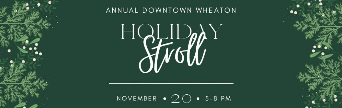 Downtown Wheaton Holiday Stroll