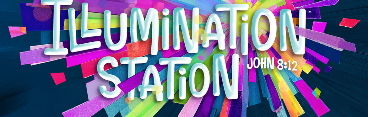 VBS 2026: Illumination Station (June 14–16) / EBV 2026: Estación de Iluminación (14–16 de junio)