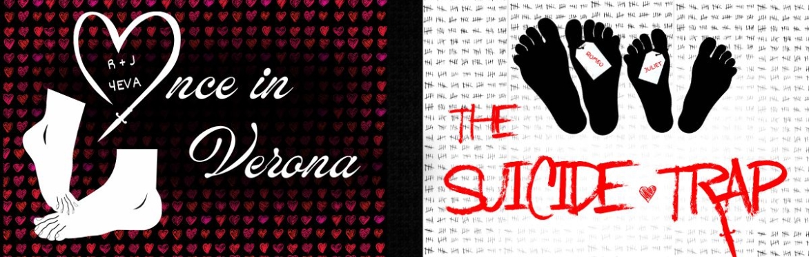 'Once in Verona' & 'The Suicide Trap'
