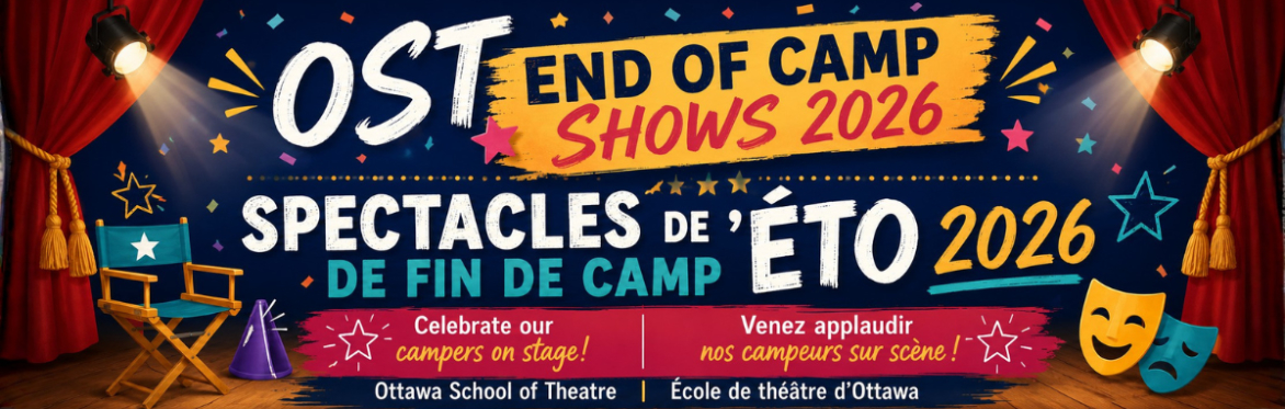 OST/ÉTO Summer Camp Show 2026 | Spectacle des camps d’été · Fri/Ven Aug/Août 21 · 3:00 PM