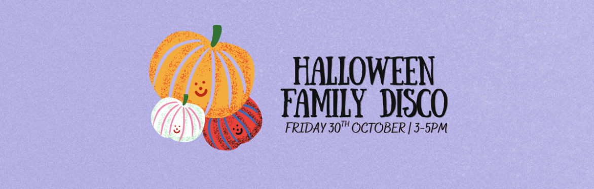 HALLOWEEN FAMILY DISCO with DJ's Izzy and Clara