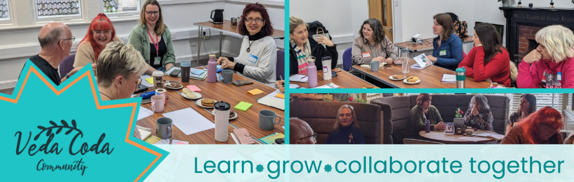 Learn - grow - collaborate together at the Veda Coda Community meetups