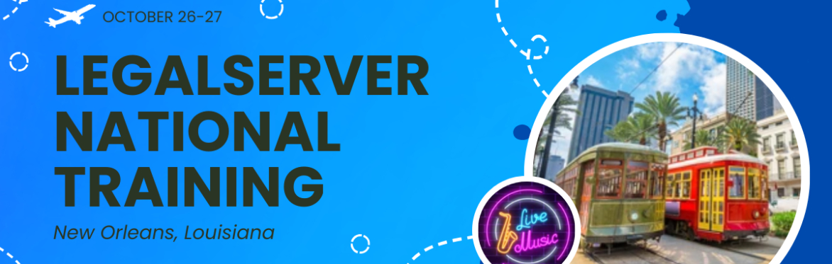 LegalServer National Training - Fall 2023