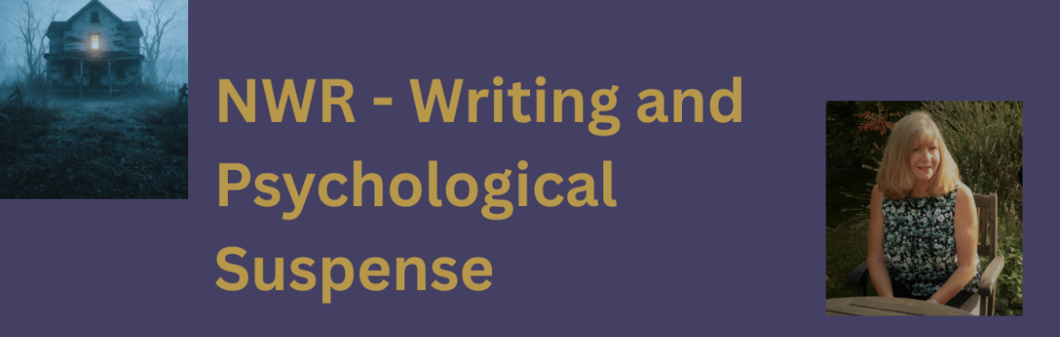 NWR - Writing and Psychological Suspense with Helen Matthews
