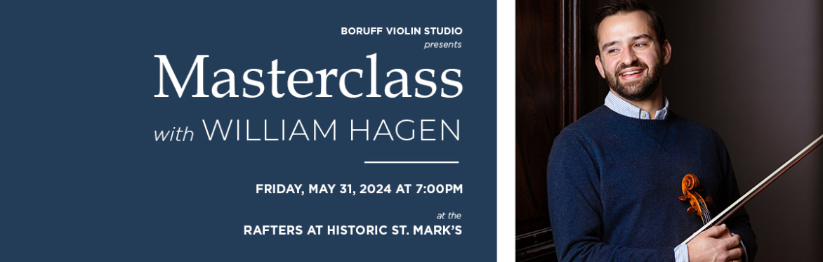 MASTERCLASS with William Hagen