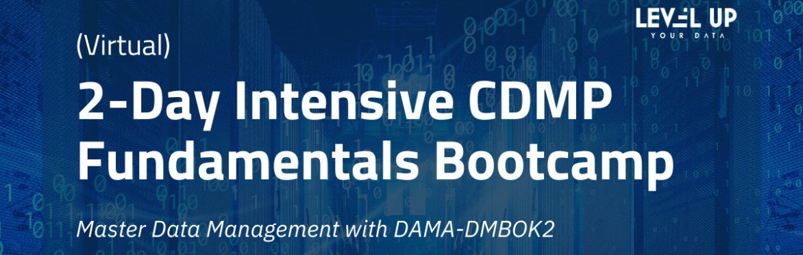 (Virtual) 2-Day Intensive CDMP Fundamentals Bootcamp