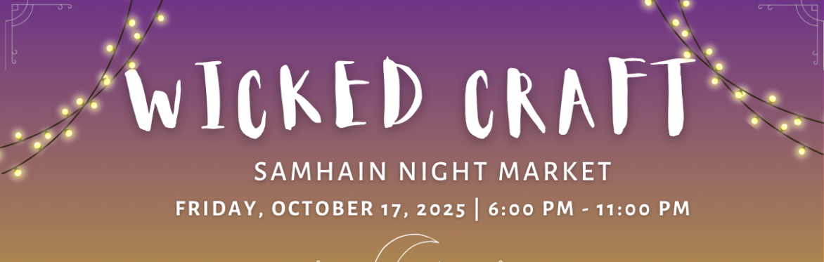 Wicked Craft: Samhain Night Market