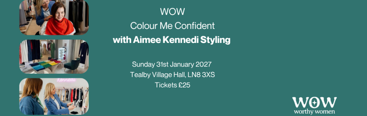 WOW Colour Me Confident with Aimee Kennedi Styling