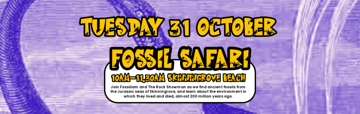 Fossil Safari with Fossiliam & The Rock Showman