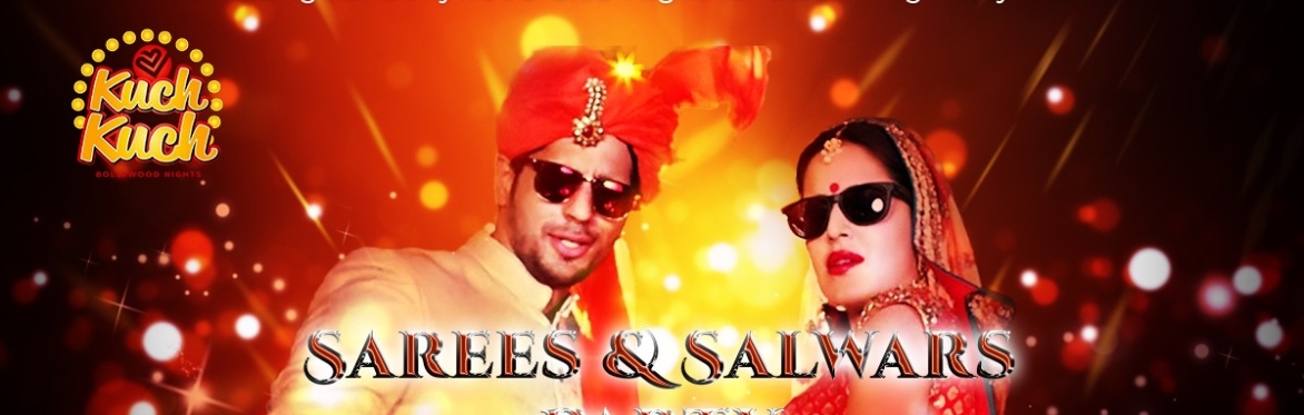 Kuch Kuch Sarees & Salwars Party