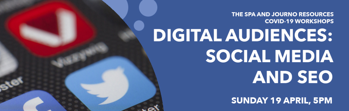 Digital Audiences Workshop: SEO and Social Media