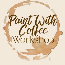 Paint With Coffee Workshop