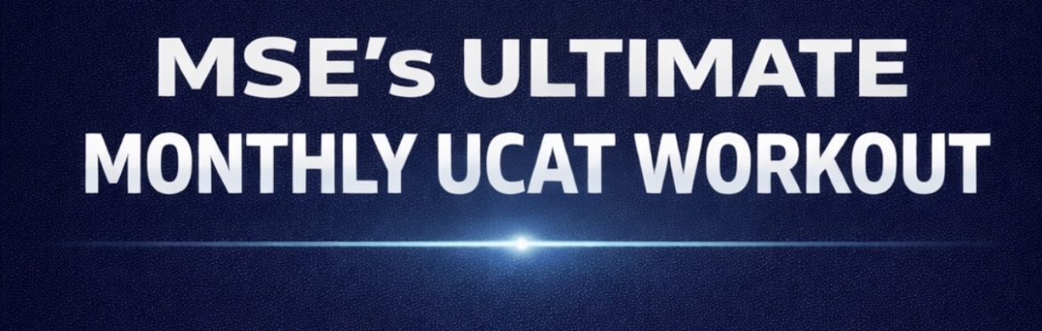 UCAT- The MONTHLY WORKOUT