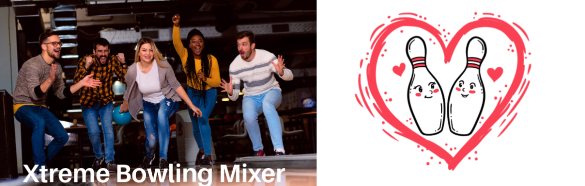 7 in Heaven Singles X-Treme Bowling Mixer Age Teams 20s 30s 40s Levittown Sat 1/31/25