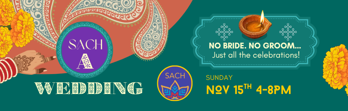 SACH-A-Wedding: A Diwali Night 2026
