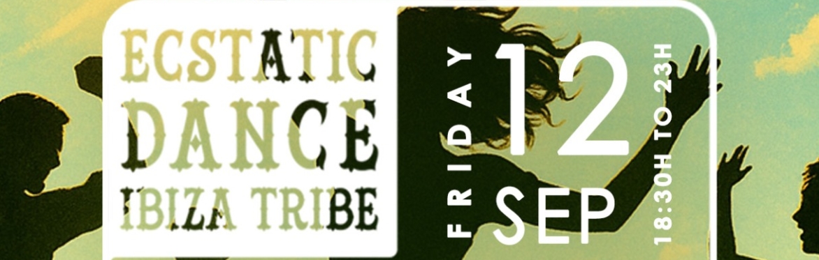 Ecstatic Dance Ibiza Tribe • con Max Passante • Ibiza, Spain