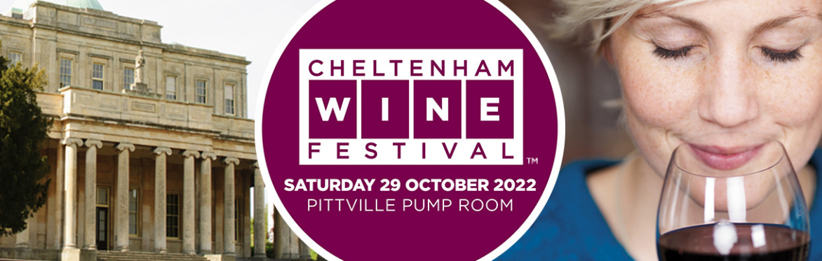 CHELTENHAM WINE FESTIVAL 2022