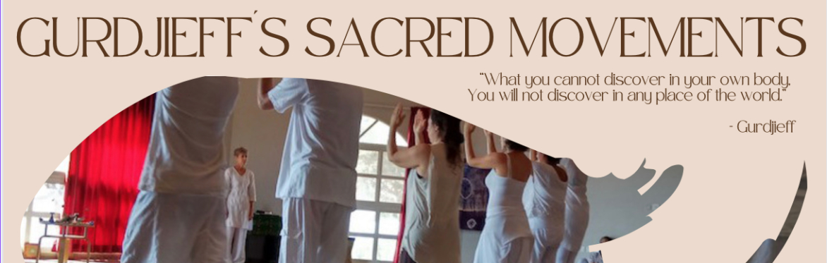 Gurdjieff Movements /Sacred Dance with international teacher Carol Squire