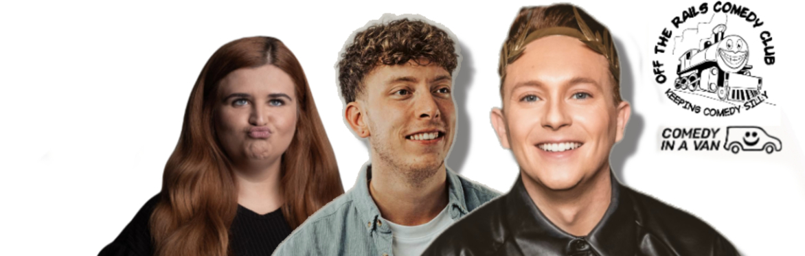 Alex Stringer, Aaron Wood and Stephen Bailey next to an Off The Rails Comedy Club, Saddleworth logo