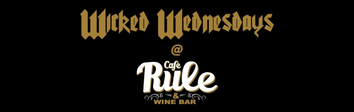 Wicked Wednesdays