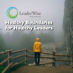 MN Valleys Presbytery - Healthy Boundaries for Healthy Leaders