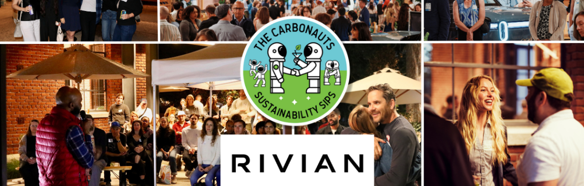 The Carbonauts Sustainability Cocktails | Rivian (Los Angeles | Pasadena) CSE-204