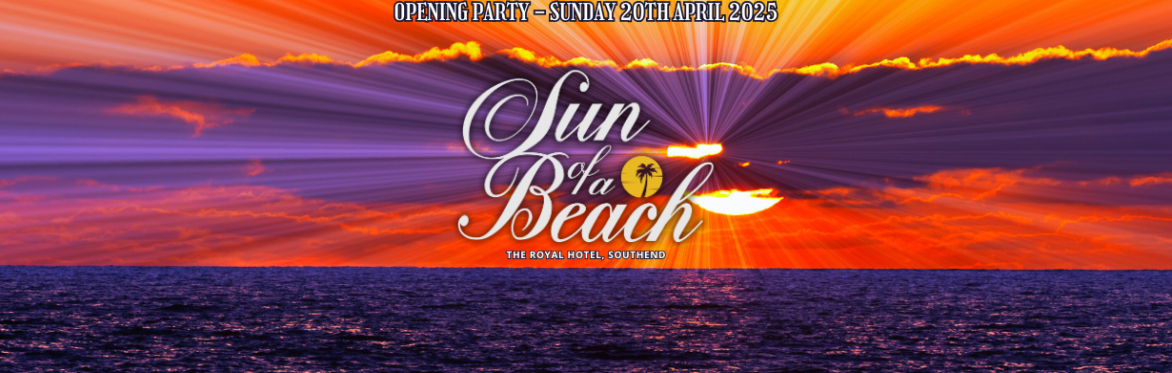 Sun Of A Beach Opening Party 2025