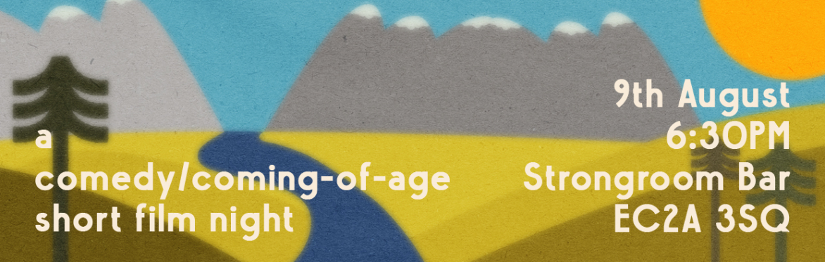 a comedy/coming of age short film night text