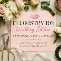 Floristry 101: Wedding Edition 🤍