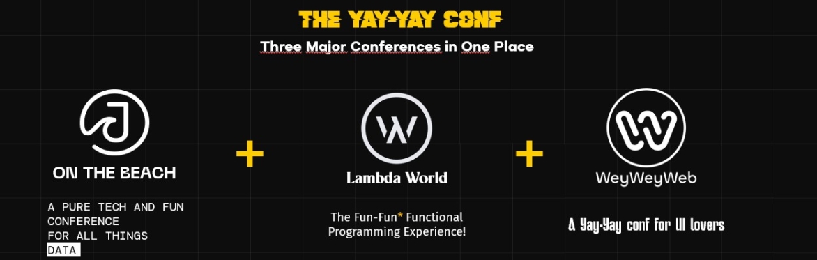 The Yay-Yay Conf: 3 Conferences in One
