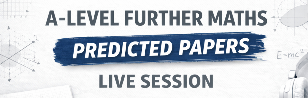 A-Level Further Maths: Predicted Papers