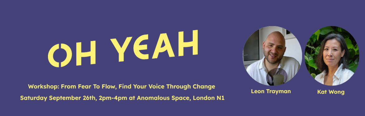 Workshop: From Fear to Flow: Finding Your Voice Through Change