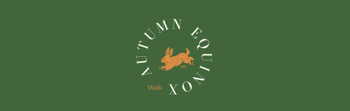 Autumn Equinox walk