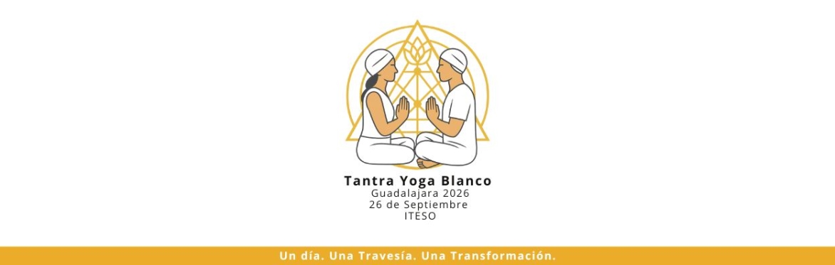 TANTRA YOGA BLANCO GUADALAJARA 2026