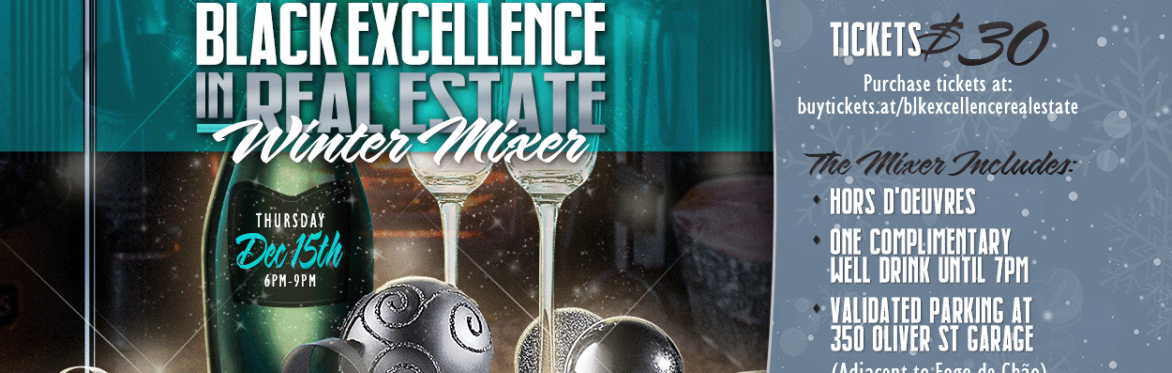 Black Excellence in Real Estate Winter Mixer
