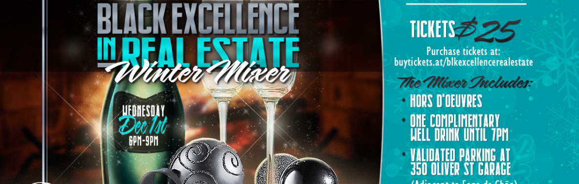 Black Excellence in Real Estate Winter Mixer