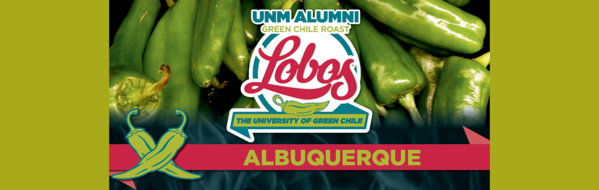 UNM Alumni Albuquerque Green Chile Roast