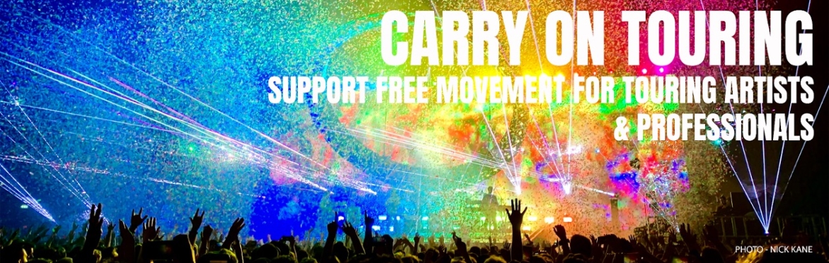 CARRY ON TOURING  UK-EU SUMMIT AND LOBBY DAY