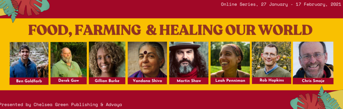 FOOD, FARMING & HEALING OUR WORLD