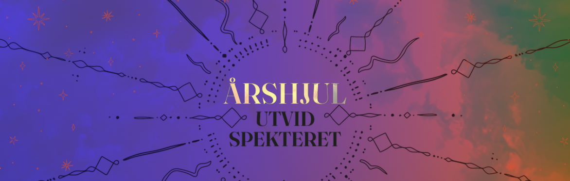 ÅRSHJUL ✨Utvid Spekteret✨