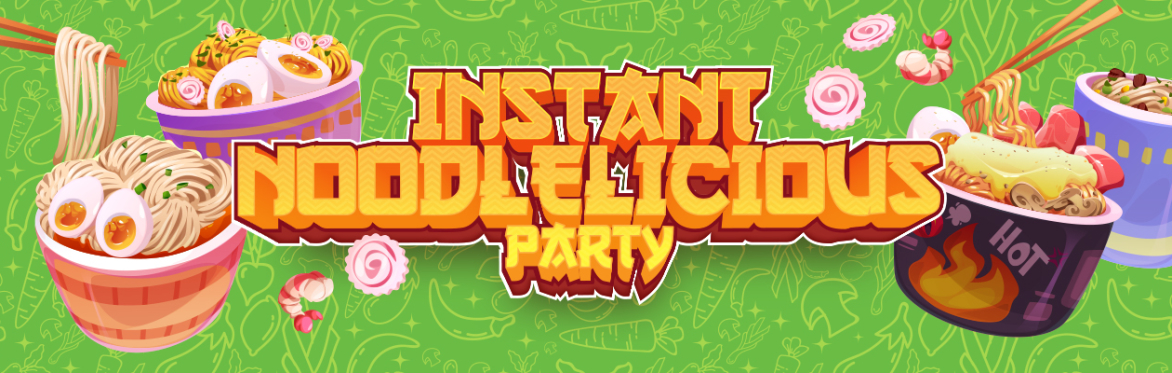 Instant-Noodlelicious Party