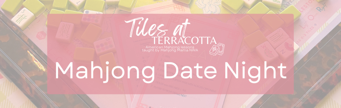 Tiles at Terracotta - Mahjong Date Night