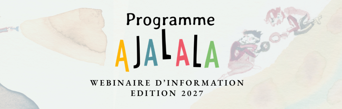 Programme Ajalala - Webinaire d'information