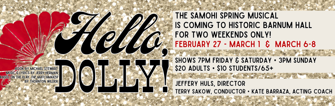 HELLO DOLLY! - Samohi Theatre