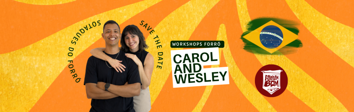 Workshops Carol & Wesley - Forrozim Day