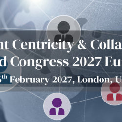 10th Patient Centricity and Collaboration World Congress 2027 Europe