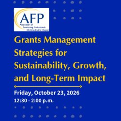 Grants Management Strategies for Sustainability, Growth, and Long-Term Impact
