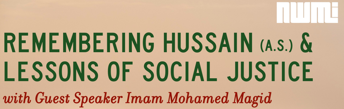 Remembering Hussain and Lessons of Social Justice