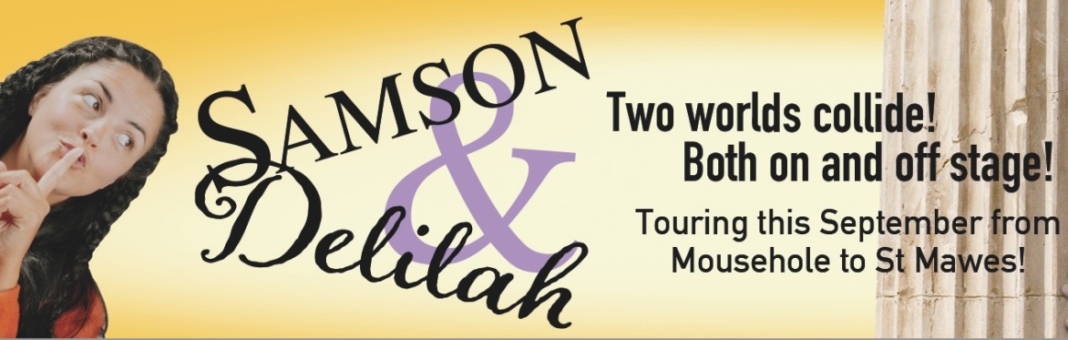 Samson and Delilah - Theatre Production