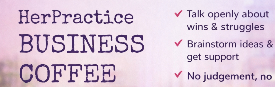 HerPractice Business Coffee